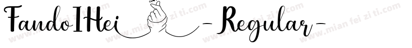 FandoIHei-Regular字体转换
