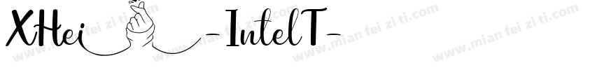XHei-IntelT字体转换