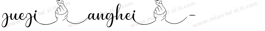 juejianghei字体转换