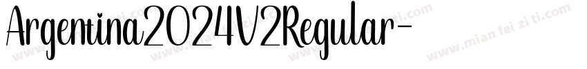 Argentina2024V2Regular字体转换