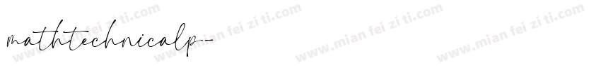 mathtechnicalp字体转换