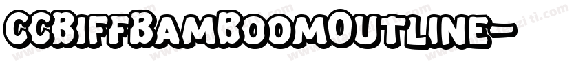 CCBiffBamBoomOutline字体转换