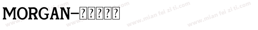 morgan字体转换