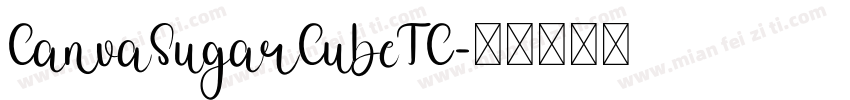 CanvaSugarCubeTC字体转换