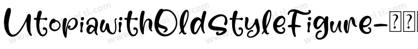 UtopiawithOldstyleFigure字体转换