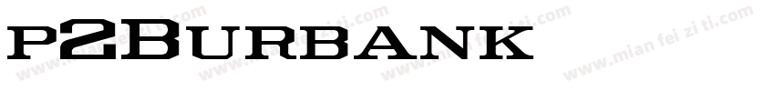 p2Burbank字体转换