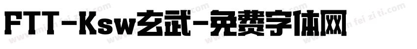 FTT-Ksw玄武字体转换