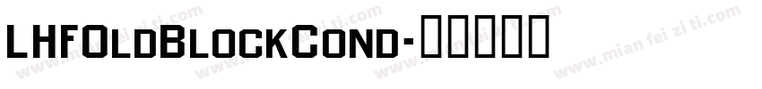 LHFOldBlockCond字体转换