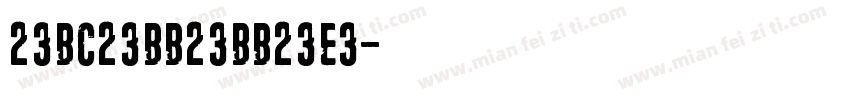 23bc23bb23bb23e3字体转换