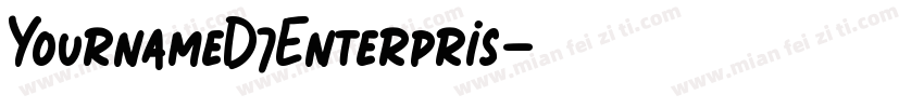YournameD7Enterpris字体转换