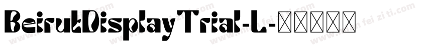 BeirutDisplayTrial-L字体转换