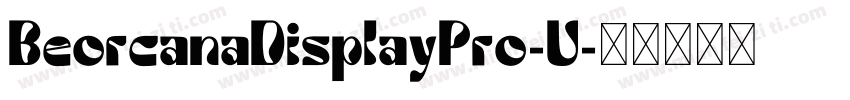 BeorcanaDisplayPro-U字体转换