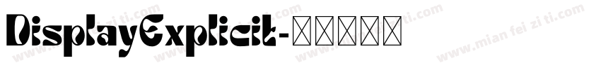 DisplayExplicit字体转换