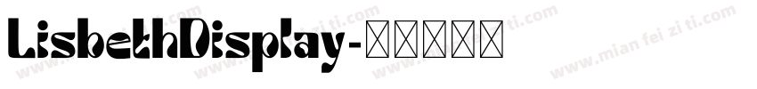LisbethDisplay字体转换