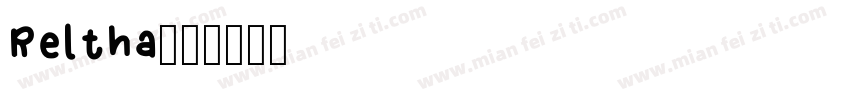 Reltha字体转换