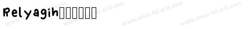 Relyagih字体转换