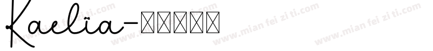 Kaelia字体转换