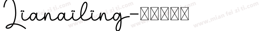 Lianailing字体转换