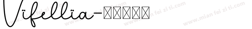 Vifellia字体转换