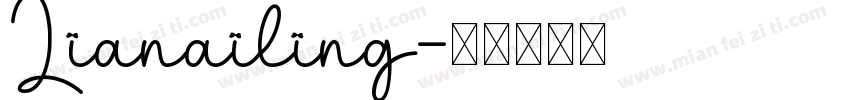 Lianailing字体转换