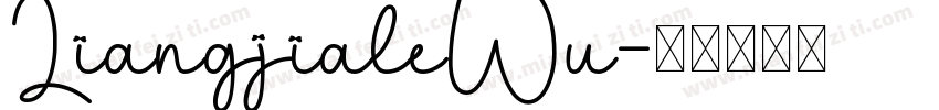 LiangjialeWu字体转换