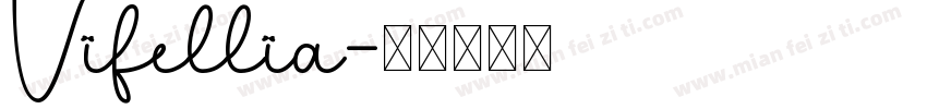 Vifellia字体转换