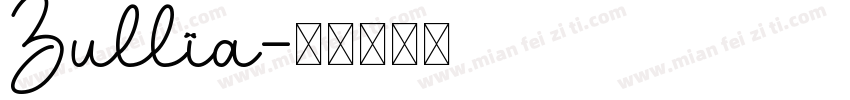 Zullia字体转换