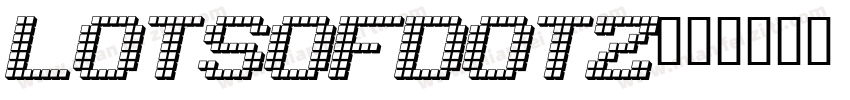 LOTSOFDOTZ字体转换