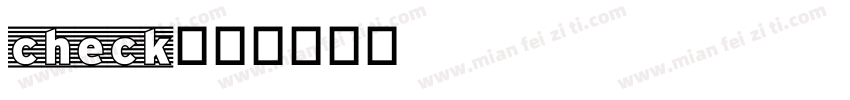 check字体转换