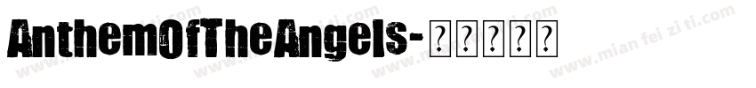 AnthemOfTheAngels字体转换