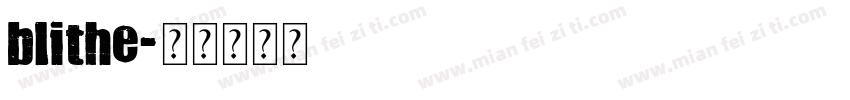 blithe字体转换
