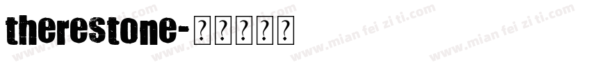 therestone字体转换