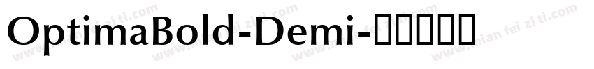 OptimaBold-Demi字体转换