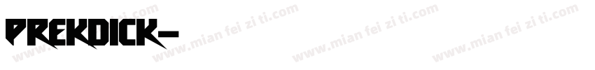 Prekdick字体转换