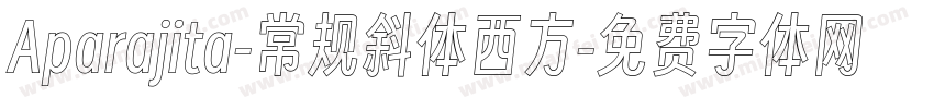 Aparajita-常规斜体西方字体转换