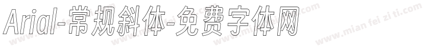 Arial-常规斜体字体转换