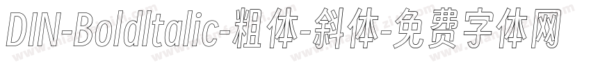 DIN-Boldltalic-粗体-斜体字体转换