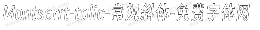 Montserrt-talic-常规斜体字体转换