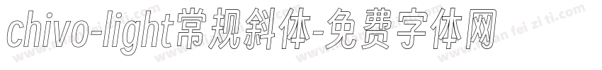 chivo-light常规斜体字体转换