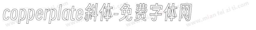 copperplate斜体字体转换