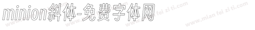 minion斜体字体转换