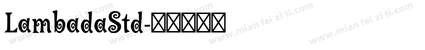LambadaStd字体转换