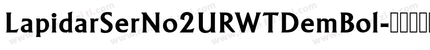 LapidarSerNo2URWTDemBol字体转换