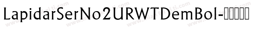 LapidarSerNo2URWTDemBol字体转换