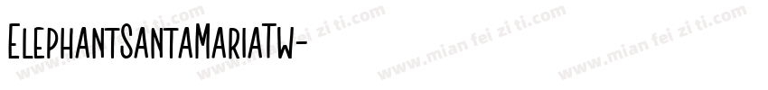 ElephantSantaMariaTw字体转换