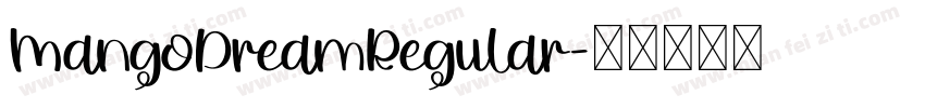 MangoDreamRegular字体转换