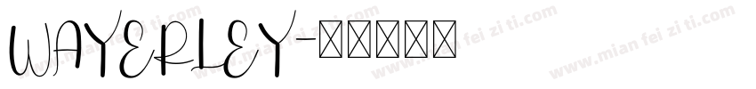 WAYERLEY字体转换