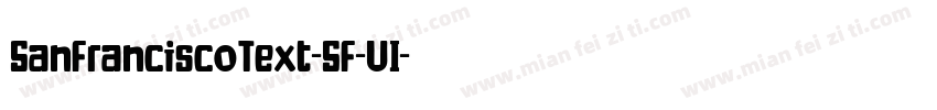 SanFranciscoText-SF-UI字体转换