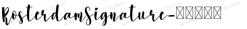 RosterdamSignature字体转换