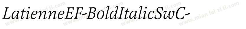 LatienneEF-BoldItalicSwC字体转换